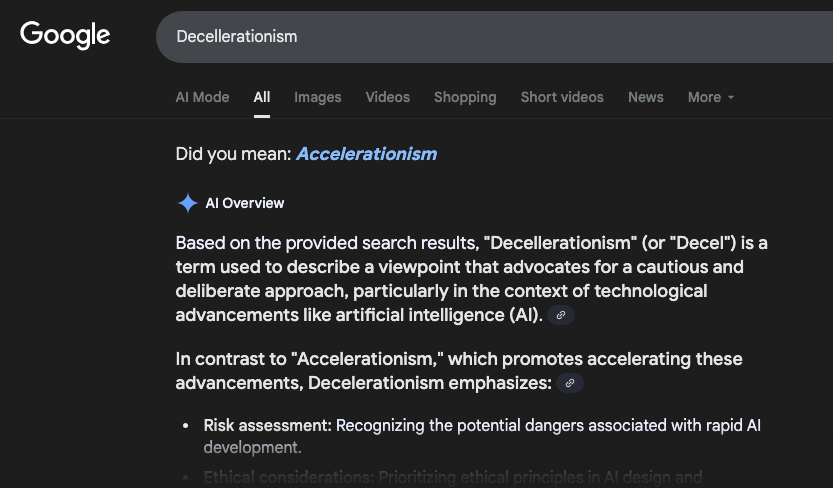 On June 26, 2025, Google search results suggest "Do you mean Accelerationism?" when searching for its opposite: Decellerationism